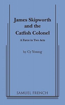 portada james skipworth and the catfish colonel (en Inglés)