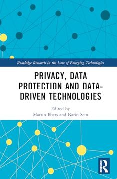 portada Privacy, Data Protection and Data-Driven Technologies (Routledge Research in the law of Emerging Technologies)