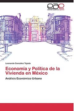 portada Economia y Politica de La Vivienda En Mexico