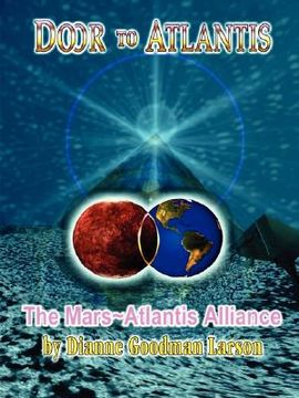 portada door to atlantis: the mars atlantis alliance (en Inglés)