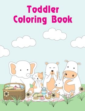 portada Toddler Coloring Book: coloring books for boys and girls with cute animals, relaxing colouring Pages (en Inglés)