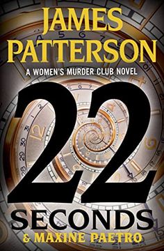 portada 22 Seconds (a Women's Murder Club Thriller, 22) (en Inglés)