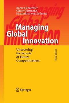 portada Managing Global Innovation: Uncovering the Secrets of Future Competitiveness (en Inglés)