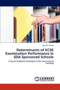 portada determinants of kcse examination performance in sda sponsored schools (en Inglés)