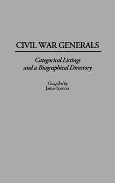 portada civil war generals: categorical listings and a biographical directory (en Inglés)