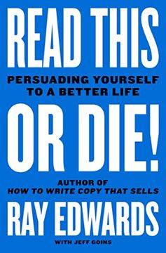 portada Read This or Die! Persuading Yourself to a Better Life (en Inglés)