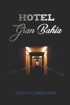 portada Hotel Gran Bahía (in Spanish)