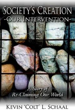 portada society's creation - our intervention: a story of re-claiming our world (en Inglés)