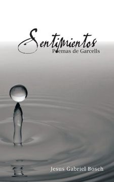 portada Sentimientos: Poemas de Garcells (in Spanish)