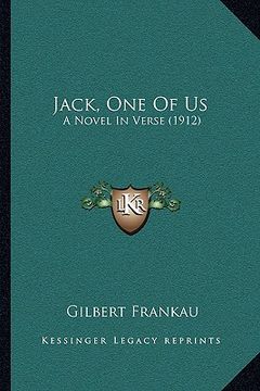 portada jack, one of us: a novel in verse (1912) (in English)