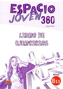 portada Espacio Joven 360° B1.1 Libro de Ejercicios (in Spanish)