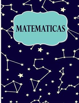 portada Matematicas: Libreta Cuadriculada para tomar Notas y Estudiar Matematicas, cuadro pequeno, 8.5" x 11" 120 hojas, perfecto para regr (in English)