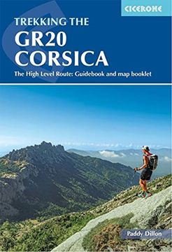 portada Trekking the Gr20 Corsica: The High Level Route: Guidebook and map Booklet (en Inglés)