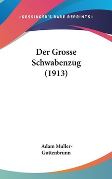 portada Der Grosse Schwabenzug (1913) (en Alemán)