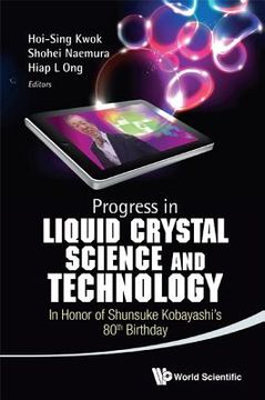 portada progress in liquid crystal (lc) science and technology: in honor of kobayashi's 80th birthday (en Inglés)