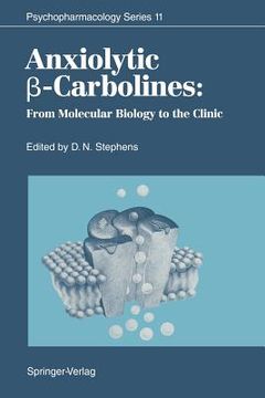 portada anxiolytic ?-carbolines: from molecular biology to the clinic (en Inglés)