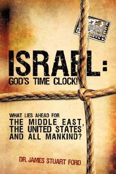 portada israel: god's time clock! (en Inglés)