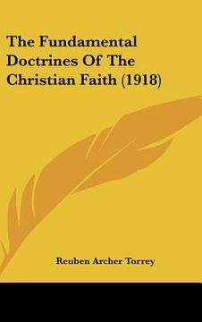 portada the fundamental doctrines of the christian faith (1918) (en Inglés)