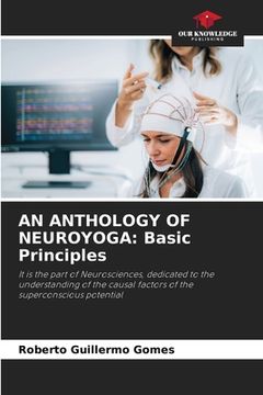 portada An Anthology of Neuroyoga: Basic Principles (en Inglés)