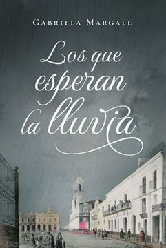 portada Los que Esperan la Lluvia (in Spanish)