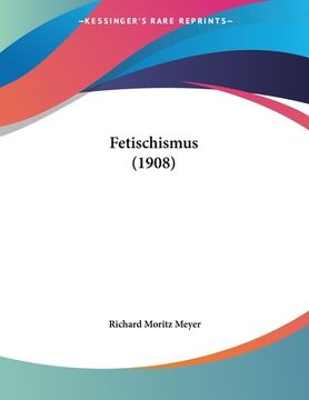 portada Fetischismus (1908) (in German)