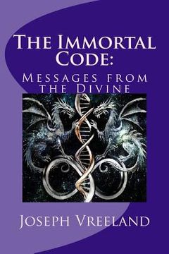 portada The Immortal Code: : Messages from the Divine (en Inglés)
