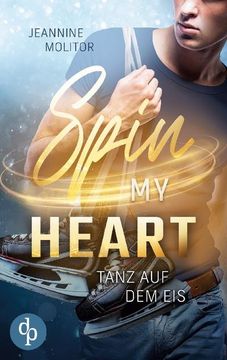 portada Spin my Heart: Tanz auf dem eis (en Alemán)
