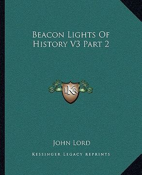 portada beacon lights of history v3 part 2 (en Inglés)