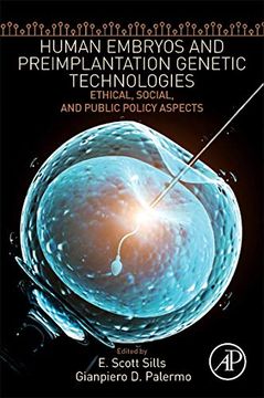 portada Human Embryos and Preimplantation Genetic Technologies: Ethical, Social, and Public Policy Aspects (en Inglés)