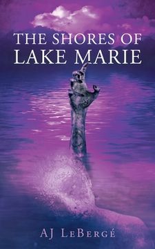 portada The Shores of Lake Marie (in English)
