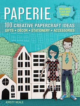 portada Paperie: 100 Creative Papercraft Ideas - Gifts, Décor, Stationery, Accessories (en Inglés)
