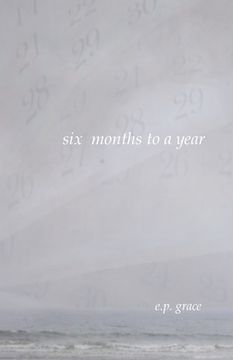 portada Six Months to a Year (en Inglés)