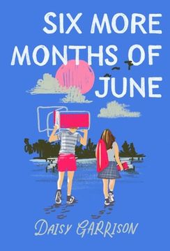 portada Six More Months of June (en Inglés)