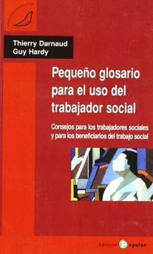 portada Pequeño Glosario Para el uso del Trabajador Social: Consejos Para los Trabajadores Sociales