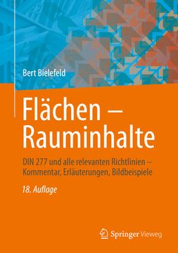 portada Flächen - Rauminhalte: Din 277 und Alle Relevanten Richtlinien - Kommentar, Erläuterungen, Bildbeispiele (en Alemán)