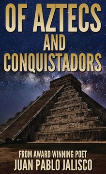 portada Of Aztecs And Conquistadors (en Inglés)