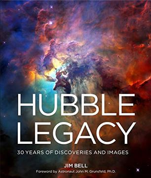 portada Hubble Legacy: 30 Years of Discoveries and Images (en Inglés)
