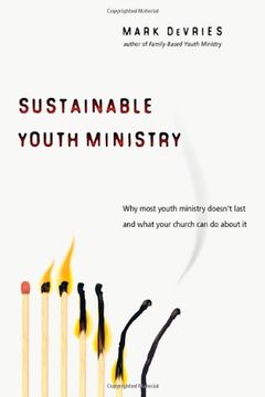 portada Sustainable Youth Ministry: Why Most Youth Ministry Doesn't Last and What Your Church can do About it (in English)