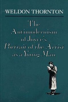 portada the antimodernism of joyce's portrait of the artist as a young man (en Inglés)