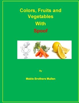 portada Colors, Fruits and Vegetables with Spoof (en Inglés)