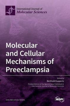 portada Molecular and Cellular Mechanisms of Preeclampsia (en Inglés)