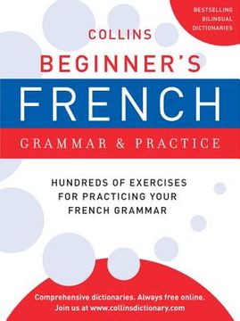 portada collins beginner`s french grammar and practice