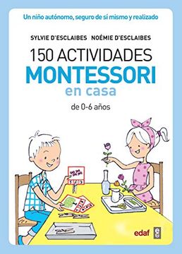 portada 150 Actividades Montessori En Casa (in Spanish)