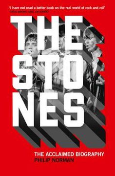 portada the stones: the acclaimed biography. by philip norman