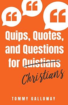 portada Quips, Quotes, and Questions for Quistians Christians (en Inglés)