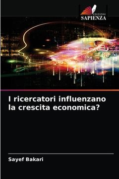 portada I ricercatori influenzano la crescita economica? (in Italian)
