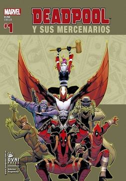 portada Deadpool Y Sus Mercenarios Vol.1: Mas Mercenarios Menos Dinero