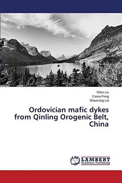portada Ordovician mafic dykes from Qinling Orogenic Belt, China