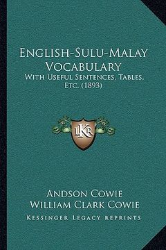 portada english-sulu-malay vocabulary: with useful sentences, tables, etc. (1893) (in English)