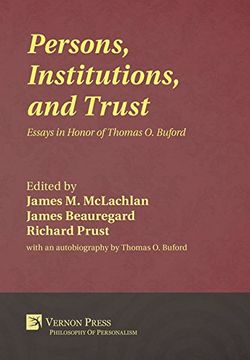 portada Persons, Institutions, and Trust: Essays in Honor of Thomas O. Buford (Philosophy of Personalism)